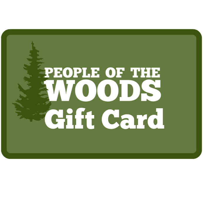People of the Woods Gift Card